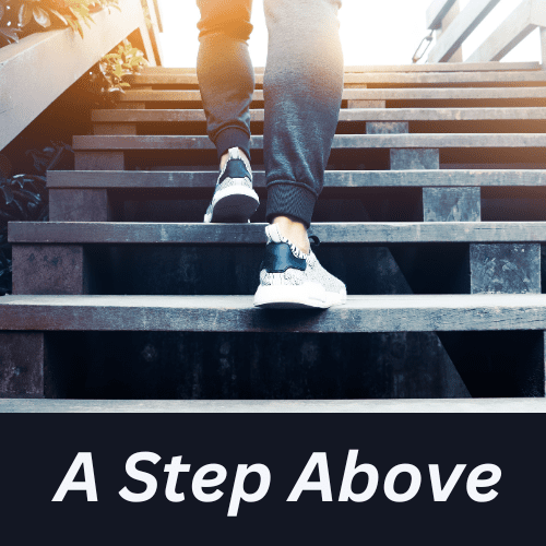 A Step Above