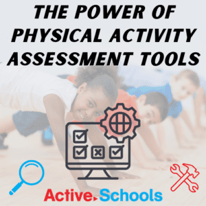 The Power of Physical Activity Assessment Tools